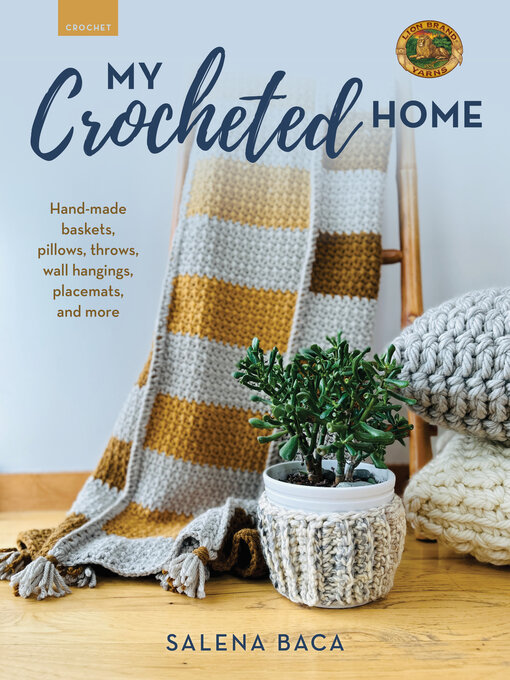 Title details for My Crocheted Home by Salena Baca - Wait list